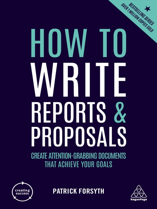 Title details for How to Write Reports and Proposals by Patrick Forsyth - Available